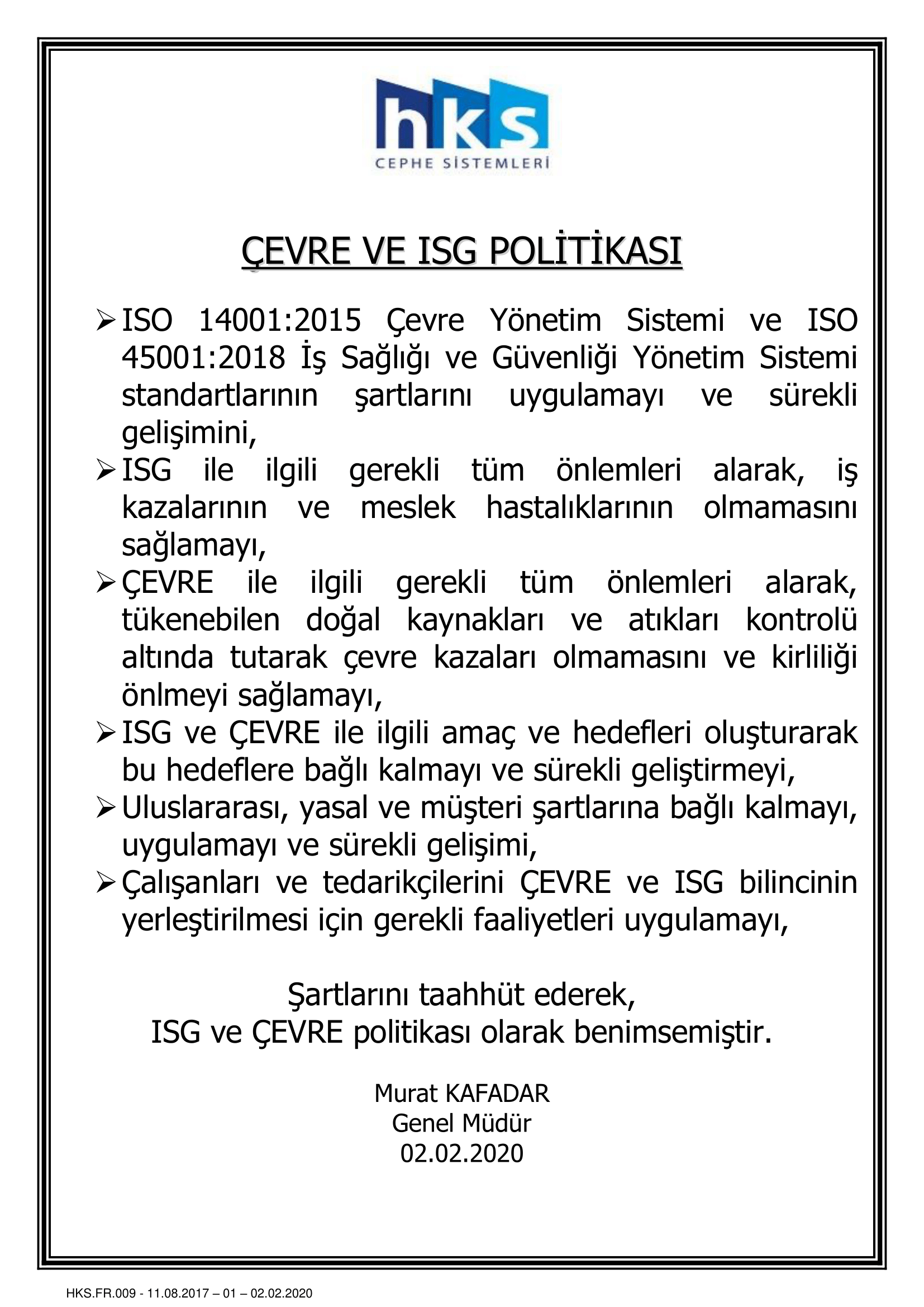 HKS.FR_.009 REV 01 ÇEVRE VE ISG POLİTİKASI 